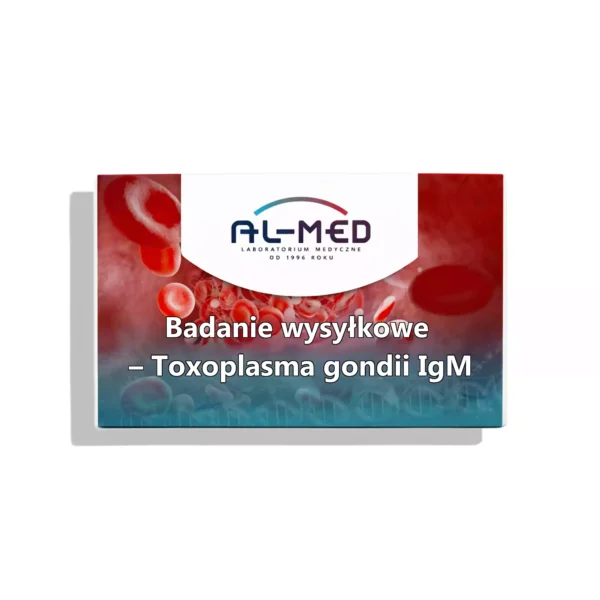 Badanie wysyłkowe – Toxoplasma gondii IgM